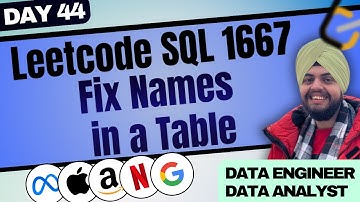 Leetcode 1667 -  Fix Names in a Table🔥 | 50 Days Challenge | Data Analyst ✅.