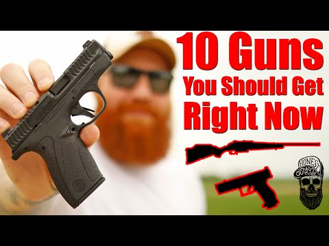 10 Guns You Should Get Right Now 2024 Edition