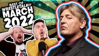 Best Of WrestleTalk  March 2022