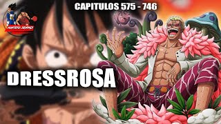 Saga de Dressrosa resumida en 1 video