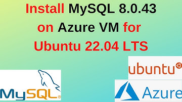 How to Install & Configure MySQL 8.0.43 on Azure Virtual Machine for Ubuntu in 8 minutes!