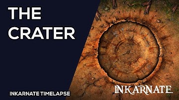 The Crater | Inkarnate Timelapse