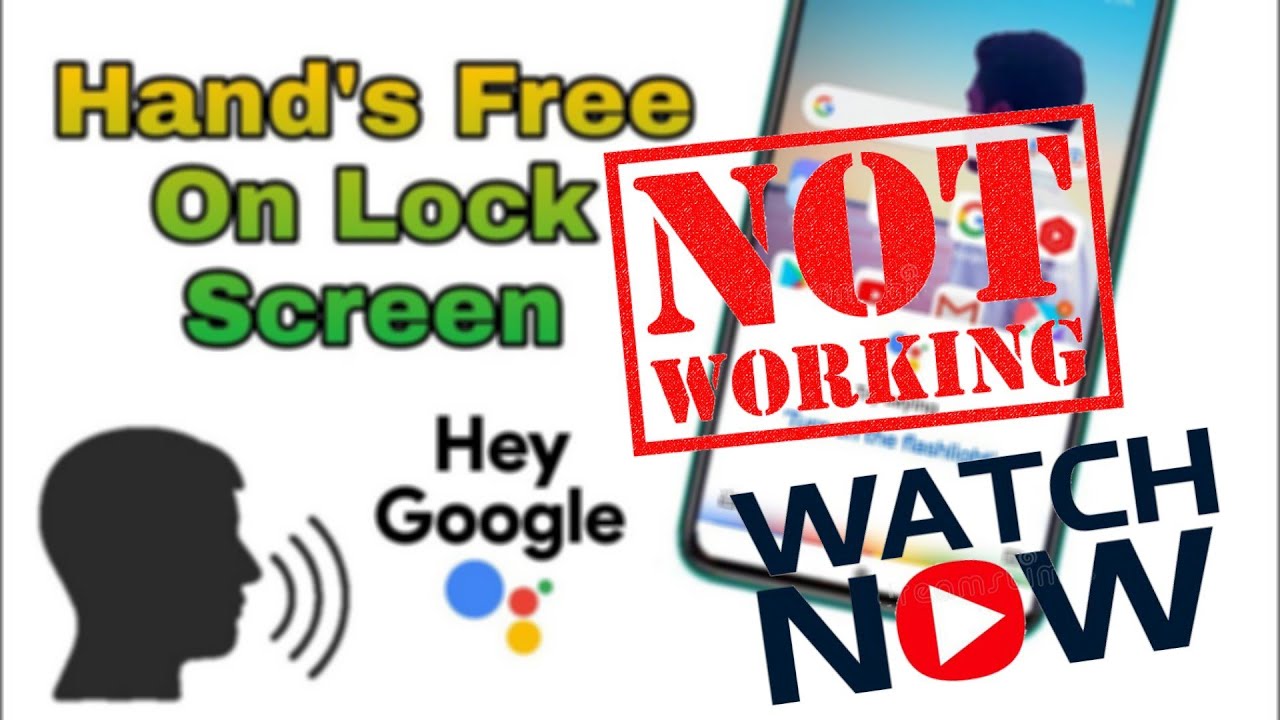 This Is The Reason Why Your Google Assistant Is Not Working Hands Free Technical Abhi