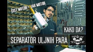 HOW TO: Separator uljnih para | Oil Catch Can