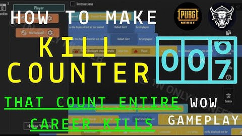 how to make a kill counter that will count entire kills in the map of the whole career | #PUBGMWOW 