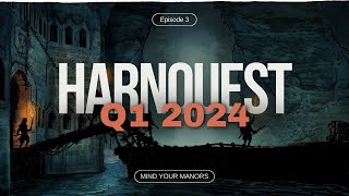 HarnQuest Q1 2024 and Art Creation