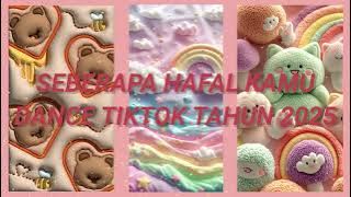SEBERAPA HAFAL KAMU DANCE TIKTOK TAHUN 2025 || KUMPULAN DANCE TIKTOK VIRAL 2025 #dancetiktok