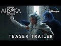 Ahsoka season 2  teaser trailer  star wars  lucasfilm 2025