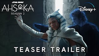 AHSOKA Season 2  Teaser Trailer | 'Anakin Skywalker' | Star Wars (2025)