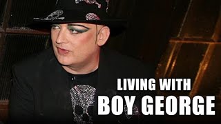 Living With Boy George