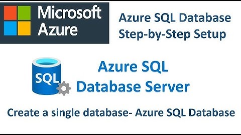 Creating an Azure SQL Database Step-By-Step | How to Create Azure SQL Database in Microsoft Azure ?