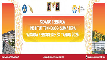 SIDANG TERBUKA INSTITUT TEKNOLOGI SUMATERA WISUDA  KE -23