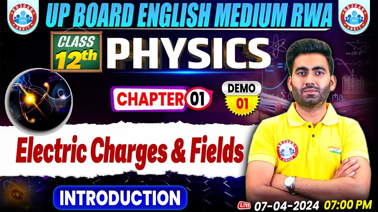 UP Board Class12 Physics Chapter 1 Electric Charges & Fields | Demo #1 ...