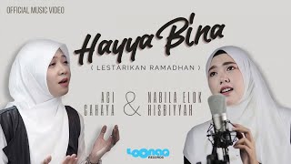 Aci Cahaya, Nabila Elok Hisbiyyah - Hayya Bina (Lestarikan Ramadhan) - Special Ramadhan 2021