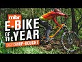 E-Bike of the Year 2021 | Part 1: Shop Bought E-Bikes | Mountain Bike Rider