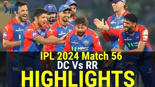 Full Highlights | Rajasthan Royals Vs Delhi Capitals IPL Match 56 Highlights 2024 | DC VS RR IPL