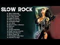 Scorpions, Bon Jovi, Led Zeppelin, Aerosmith, U2   Best Slow Rock Songs 80&#39;s 90&#39;s