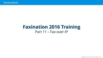 Faxination Certification Training - Part 11 - Fax over IP Pros & Cons