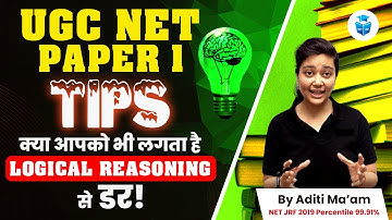 How to score 80/100 in UGC NET 2023 Paper 1 | Logical Reasoning By Aditi Mam | JRFAdda