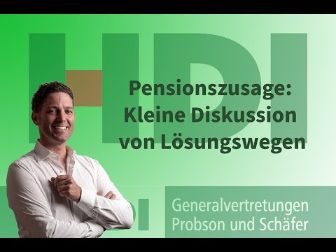 Pensionszusagen, kleine Diskussion von Lösungswegen!