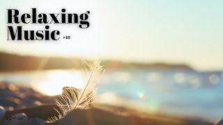 🌈Relaxing Music #18/ Relaxing Music for Stress Relief/ piano/ 休憩・リラックス・ 落ち着きを取り戻す//BGM-358