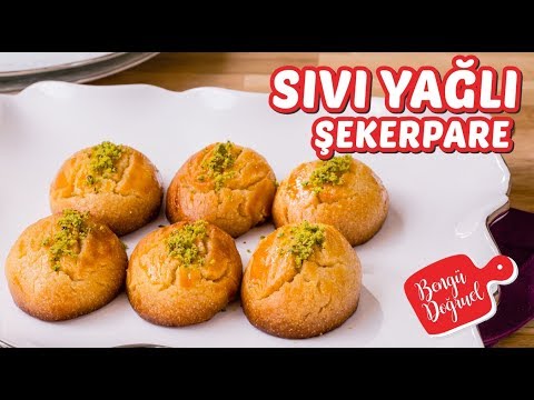 Sıvı Yağlı ŞEKERPARE