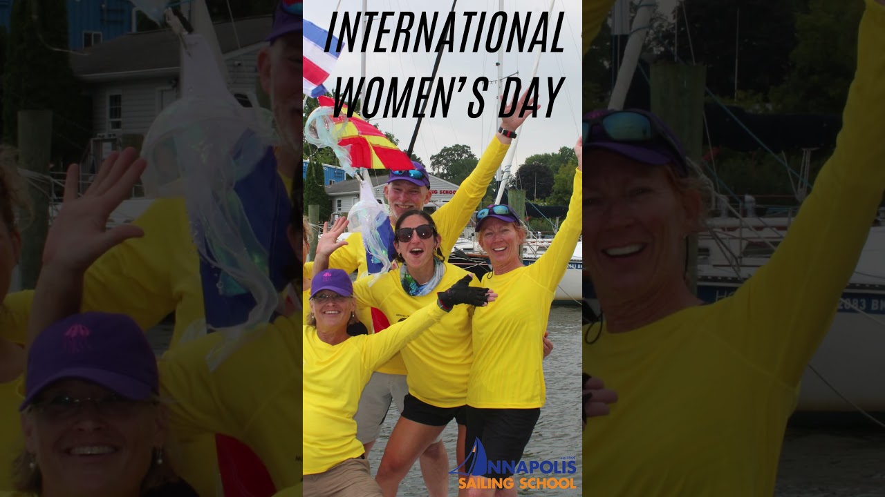 International Women’s Day  #annapolissailingschool #sailing