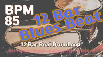 12Bar Blues Drum Loop Practice Tool 85bpm