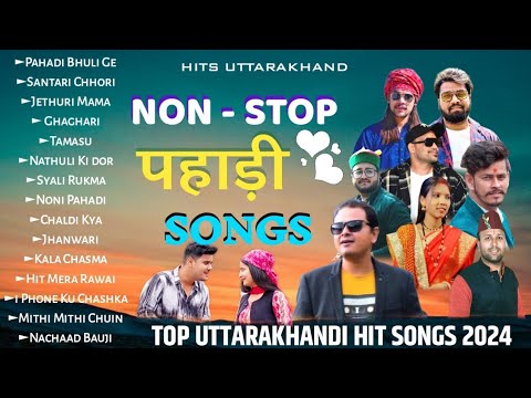 Top Uttarakhandi Hit Songs 2024 Garhwali x Kumaoni Jukebox  Nonstop Pahadi Song Uttarakhandi Song