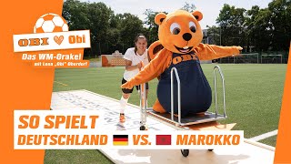 Deutschland gegen Marokko ... wer gewinnt? – Das OBI 🧡 Obi WM-Orakel