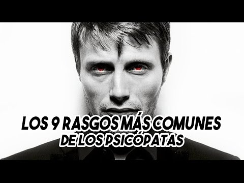 Los 9 rasgos más comunes DE LOS PSICÓPATAS!!