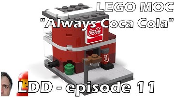 LEGO Building MOC - "Always Coca Cola" (LDD - Ep. 11)