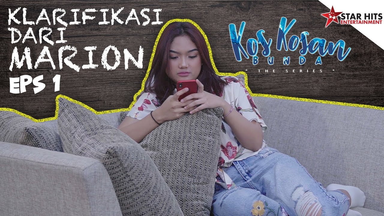 KOS-KOSAN BUNDA EPS 1 | KLARIFIKASI DARI MARION