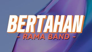 Rama Band - Bertahan (Lirik) Lagu Pop Indonesia Viral TikTok 2026