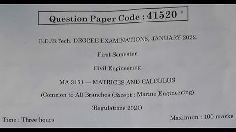 #MA3151, Matrices and Calculus - QP Code 41520 Anna University Question Paper  JAN 22 - Fully solved