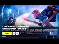 BIG BANG UNWARPED PART 1 LIVE EVENT! Fortnite Chapter 7 UEFN MAP CODE! OMG! 😱🤩