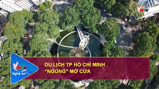 Du lịch TP Hồ Chí Minh “ngóng” mở cửa