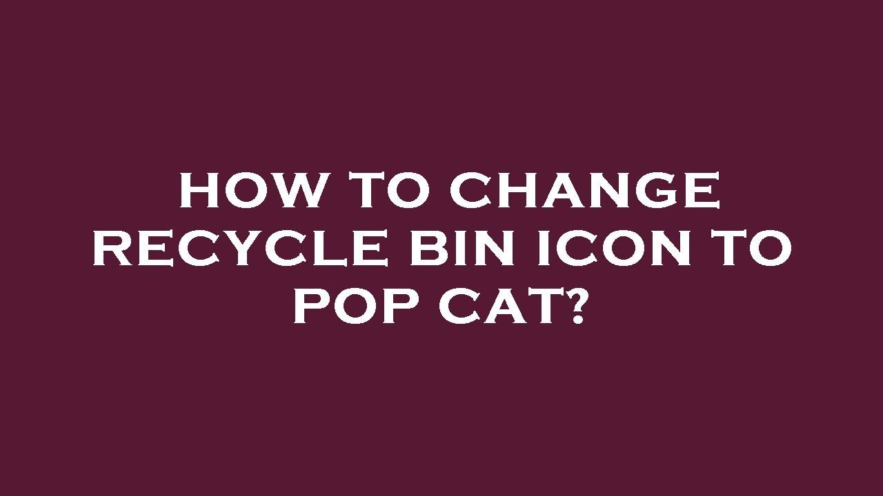 Pop Cat Bin