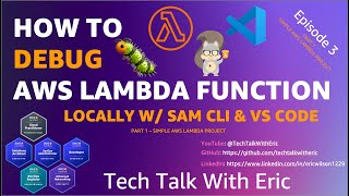 Debugging AWS Lambda Locally: StepbyStep Guide with AWS SAM CLI and VSCode (Part 1)