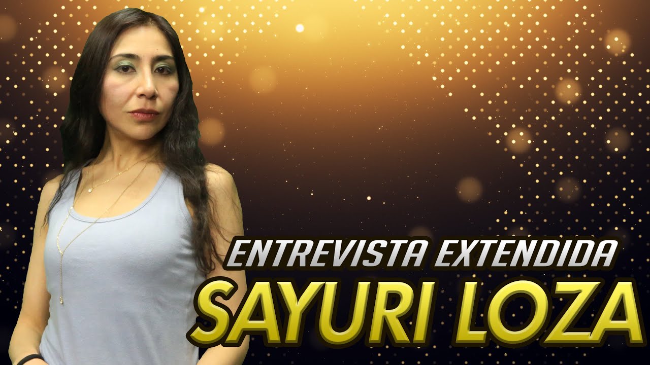 Sayuri Loza Entrevista Extendida QD Show