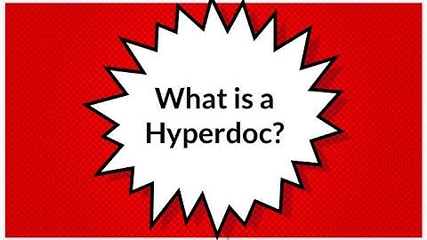 What is a HyperDoc?