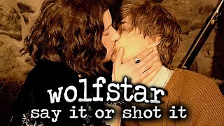 {wolfstar: say it or shot it, part 2}