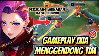 PERJUANGAN IXIA GENDONG TIM SAMPAI MENAHAN BASE SENDIRIAN‼️ MOBILE LEGEND SOLO RANK
