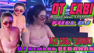 DJ AKU COBA MERAYU TUHANKU // OT CABI MIX FULL DJ // KEMBAR BERANAK FDJ DEPI BALQIS //