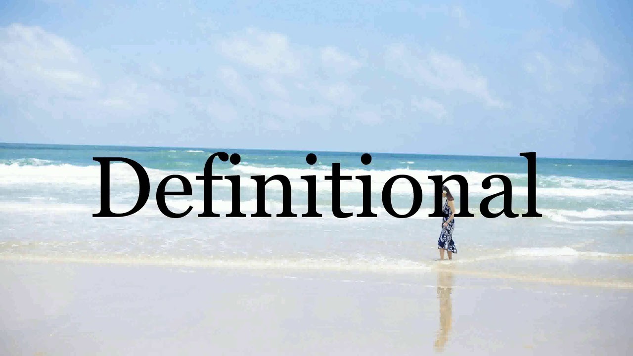 How To Pronounce Definitional🌈🌈🌈🌈🌈🌈Pronunciation Of Definitional - YouTube