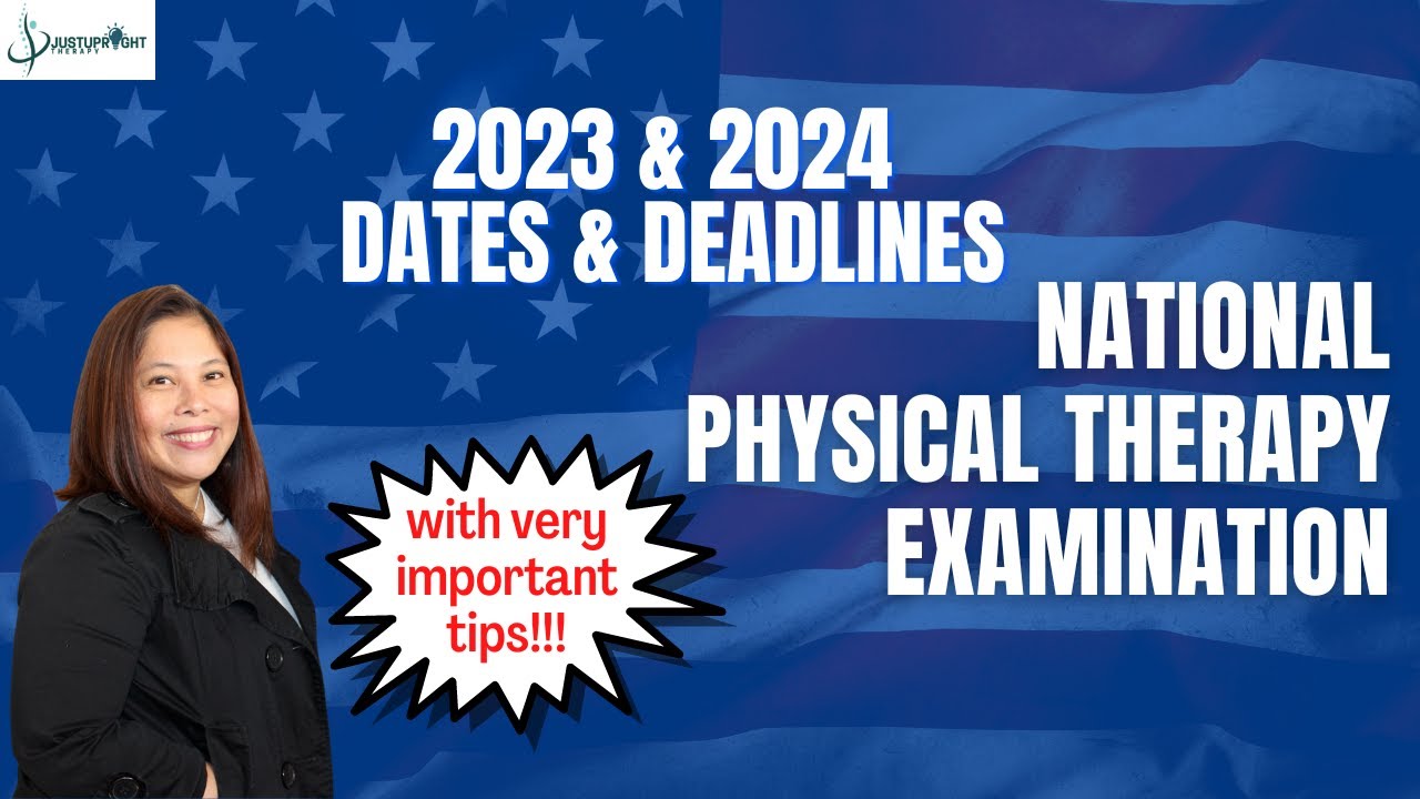 2023 & 2024 National Physical Therapy Examination Dates and Deadlines