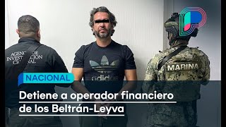 Arrestan a operador financiero de los Beltrán Leyva en el Estado de México