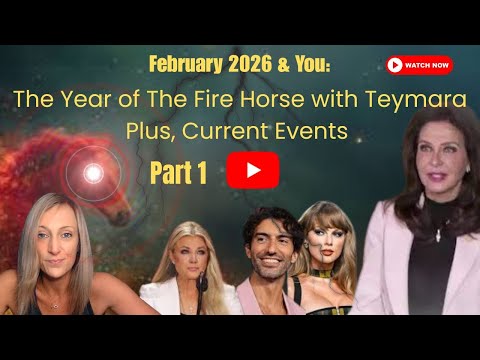 ✨ PART 1: February 2026 & You . THE YEAR OF THE FIRE HOURSE WITH TEYMARA