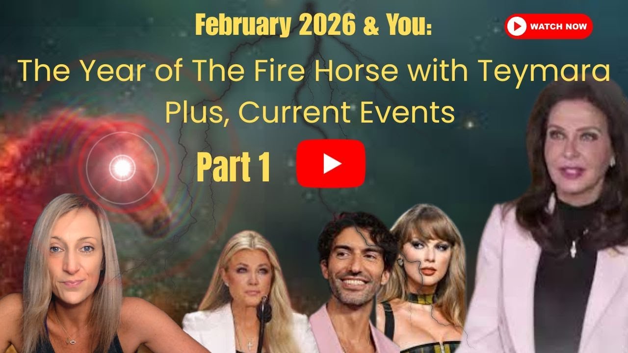 ✨ PART 1: February 2026 & You . THE YEAR OF THE FIRE HOURSE WITH TEYMARA