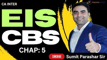 CA Inter EIS Chap 5 CBS